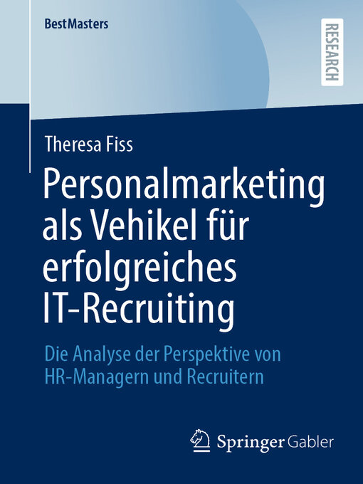 Title details for Personalmarketing als Vehikel für erfolgreiches IT-Recruiting by Theresa Fiss - Available